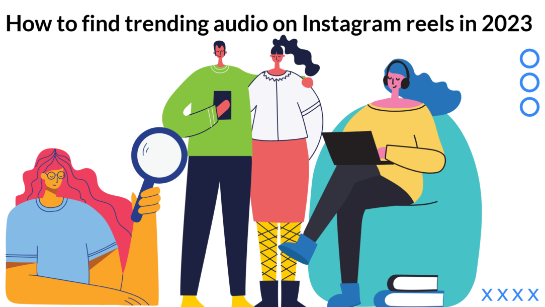 A blog post about finding trending audio on Instagram